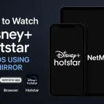 Watch Disney+ Hotstar on iOS (iPhone/iPad) Using NetMirror